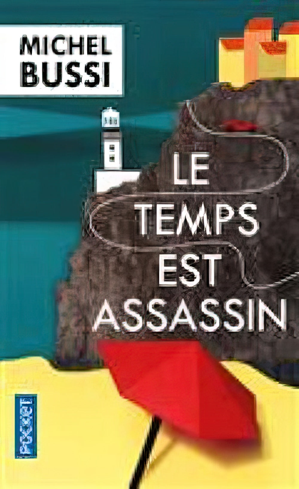 Temps Est Assassin