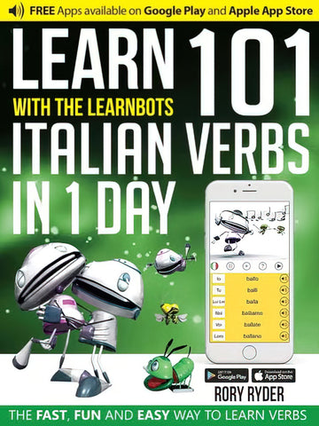 Learn 101 Italian Verbs in 1 Day with the Learnbots