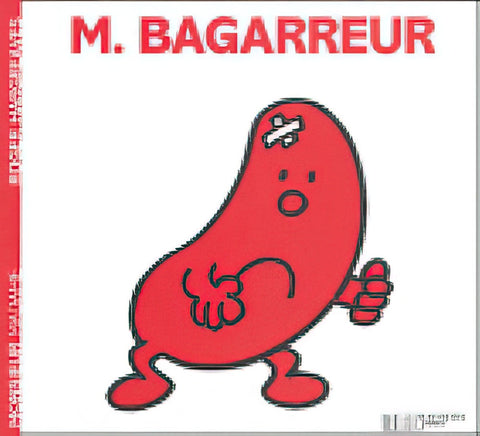 Monsieur Bagarreur