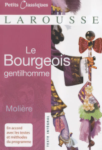 Le Bourgeois Gentilhomme - Petits Classiques Larousse