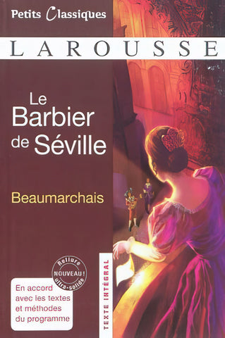 Le Barbier de Seville : Petits Classiques Larousse