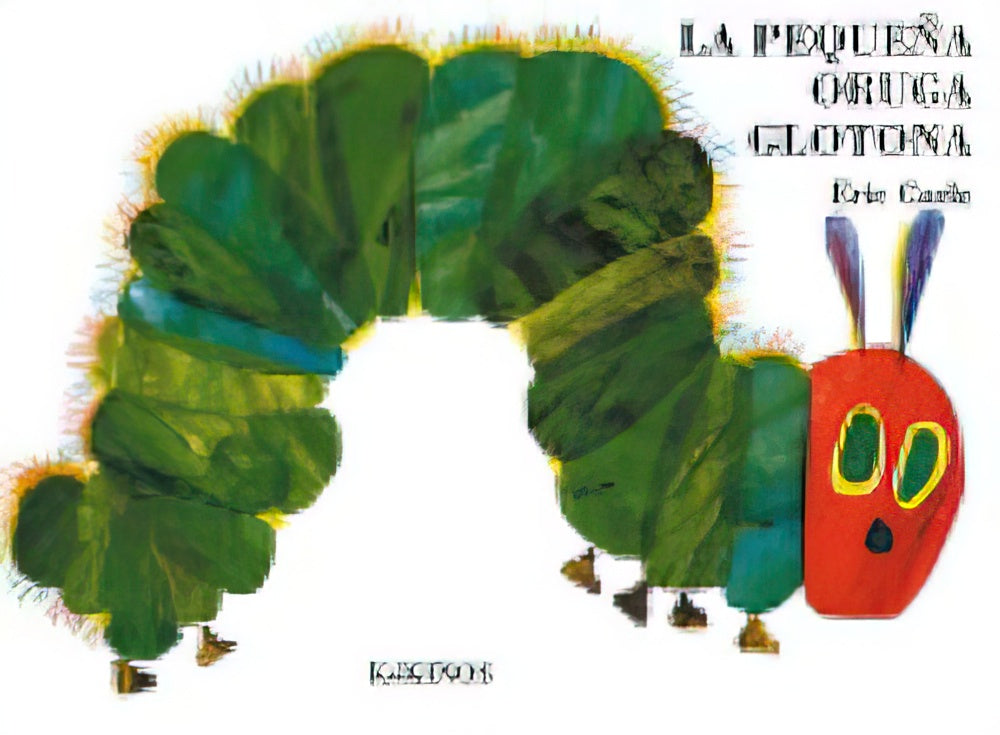 Pequena Oruga Glotona: large hardback edition