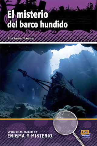 El Misterio del Barco Hundido Easy Reader Spanish A2/B1