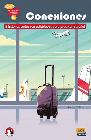 Conexiones: Easy Reader Spanish B1