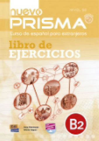 Nuevo Prisma B2 : Exercises Bk plus CD