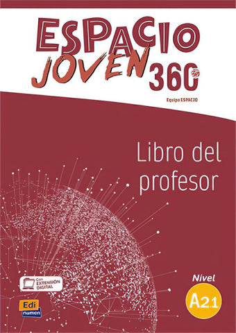 Espacio Joven 360 : Nivel A2.1 : Tutor book with free coded access to ELEt