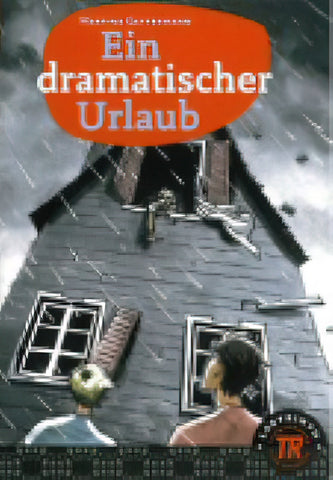 Ein dramatischer Urlaub - Teen Readers C